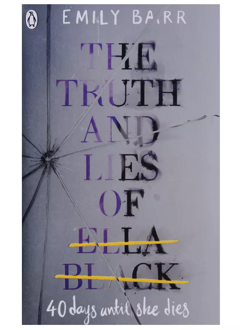 Barr Emily - The Truth and Lies of Ella Black (м) Barr