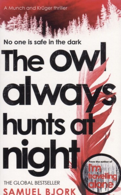 

The Owl Always Hunts at Night (м) Bjork
