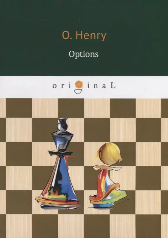 Генри О. - Options = На выбор: на англ.яз