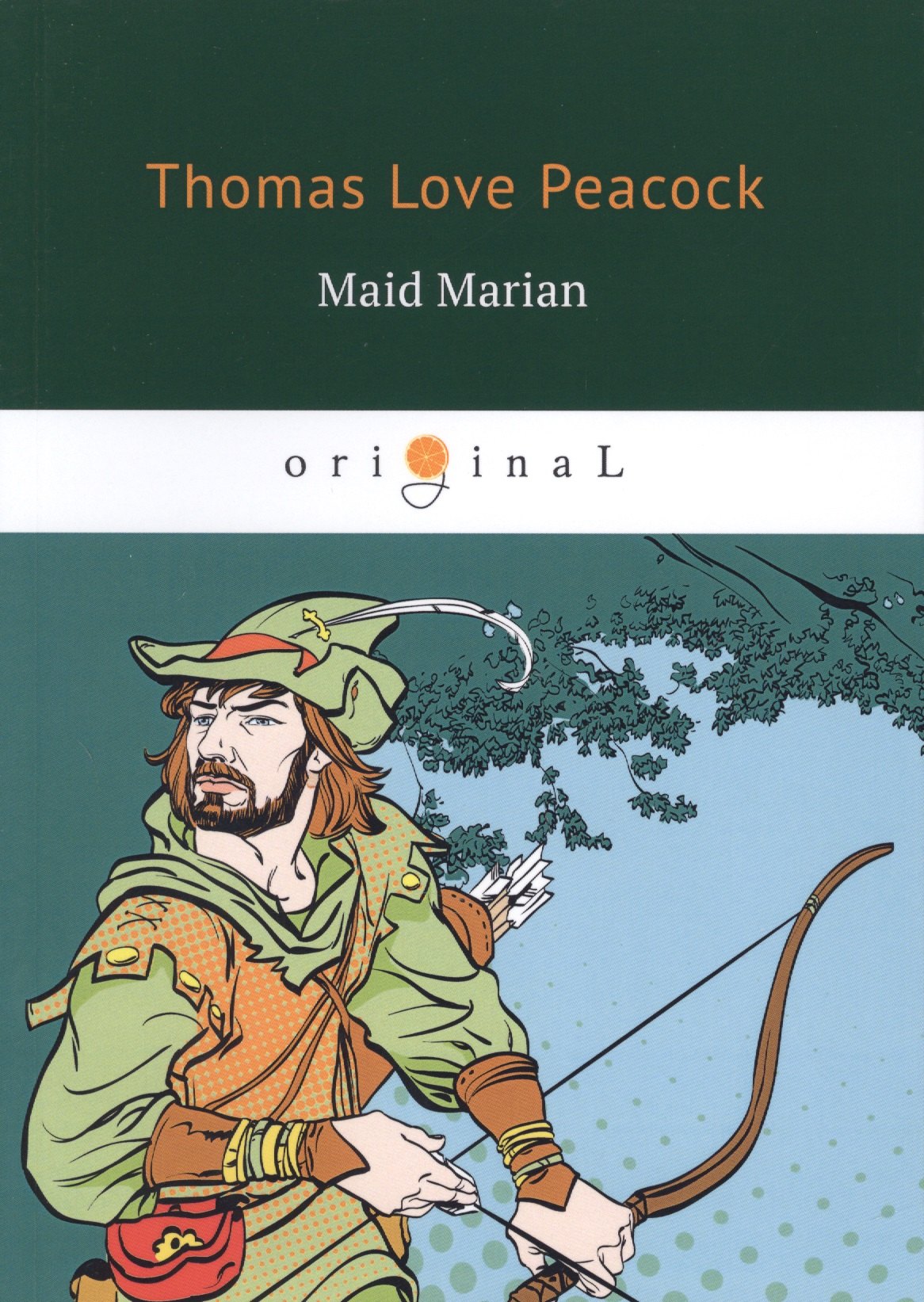 

Maid Marian = Девица Мэриан: на английском языке