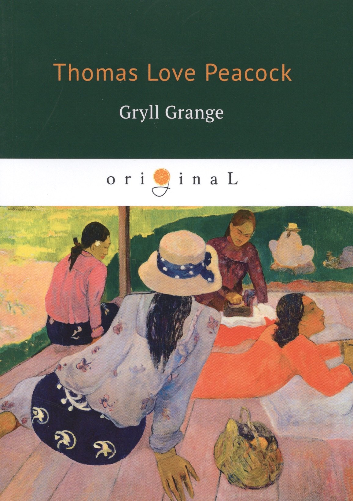 

Gryll Grange = Усадьба Грилла: на английском языке