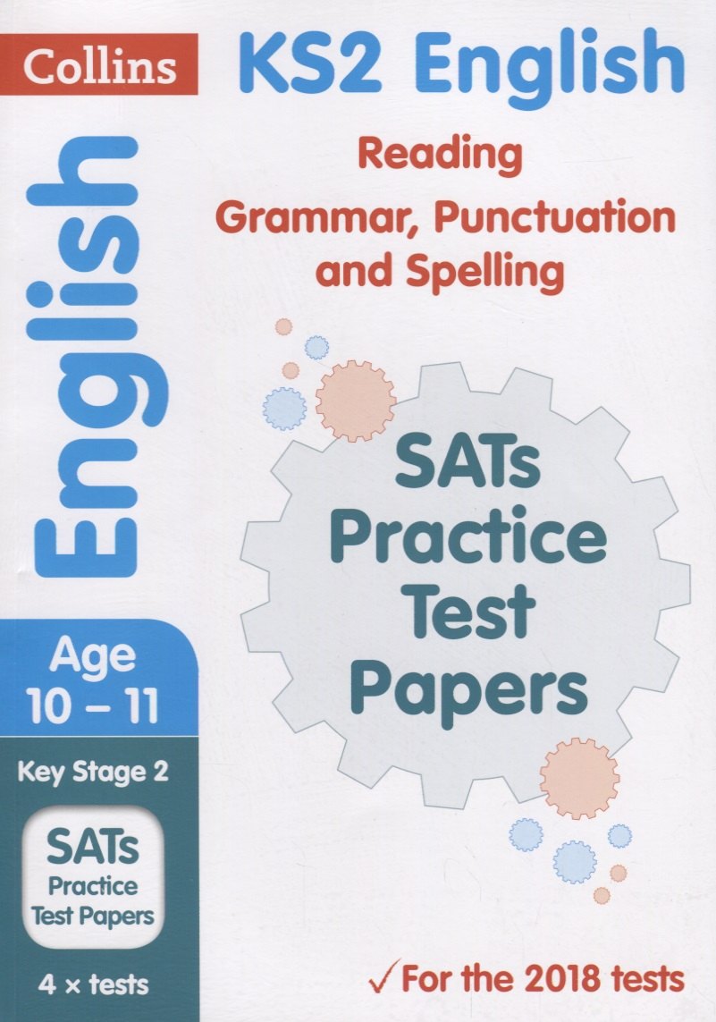 

KS2 English Reading, Grammar, Punctuation and Spelling SATs Practice Test Papers. Ages 10-11