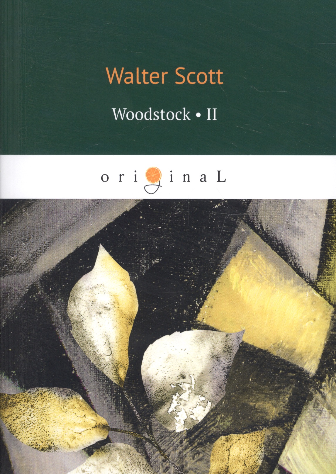 Scott Walter, Скотт Вальтер - Woodstock 2 = Вудсток 2: на английском языке