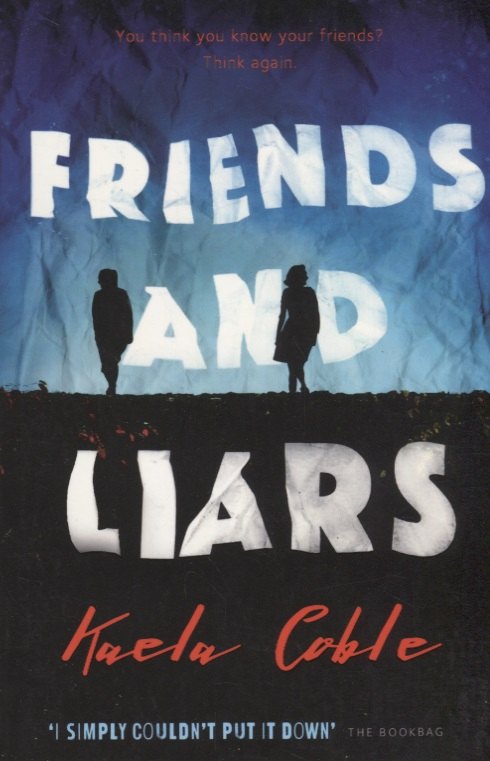 

Friends and Liars