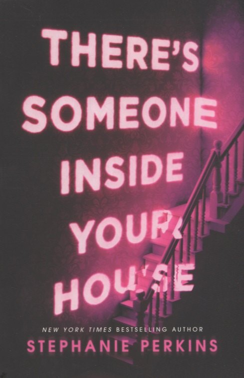 

Theres Someone Inside Your House