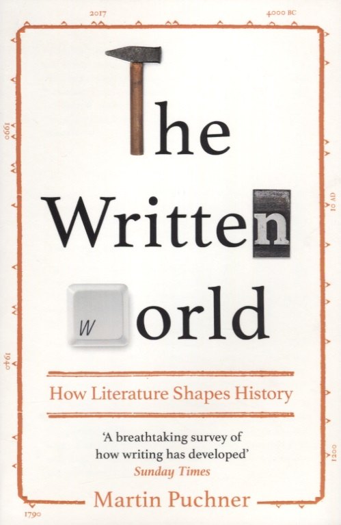 

The Written World. How Literature Shaped History