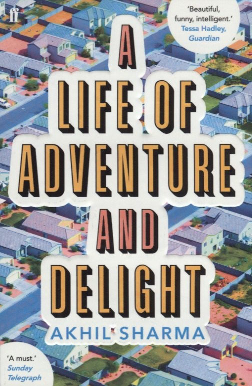 

A Life of Adventure and Delight