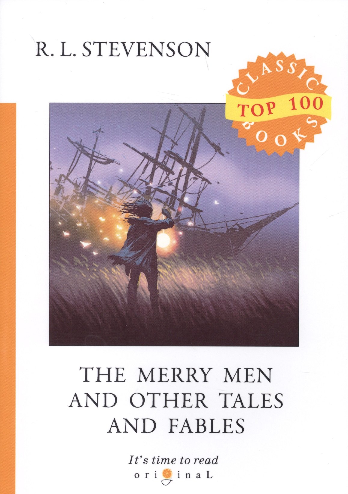 

The Merry Men and Other Tales and Fables