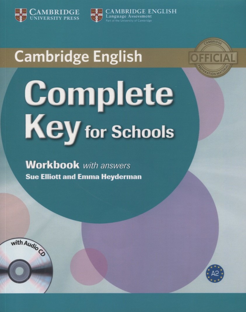

Complete Key for Schools. Workbook with Answers + CD