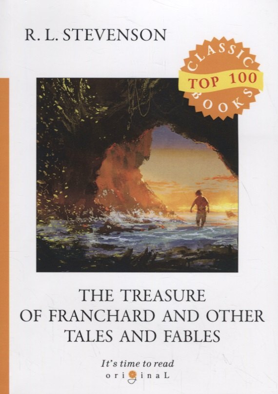 

The Treasure of Franchard and Other Tales and Fables