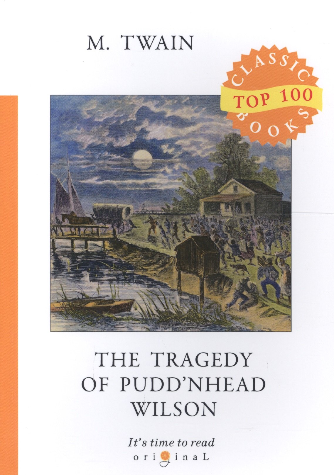 

The Tragedy of Pudd’nhead Wilson