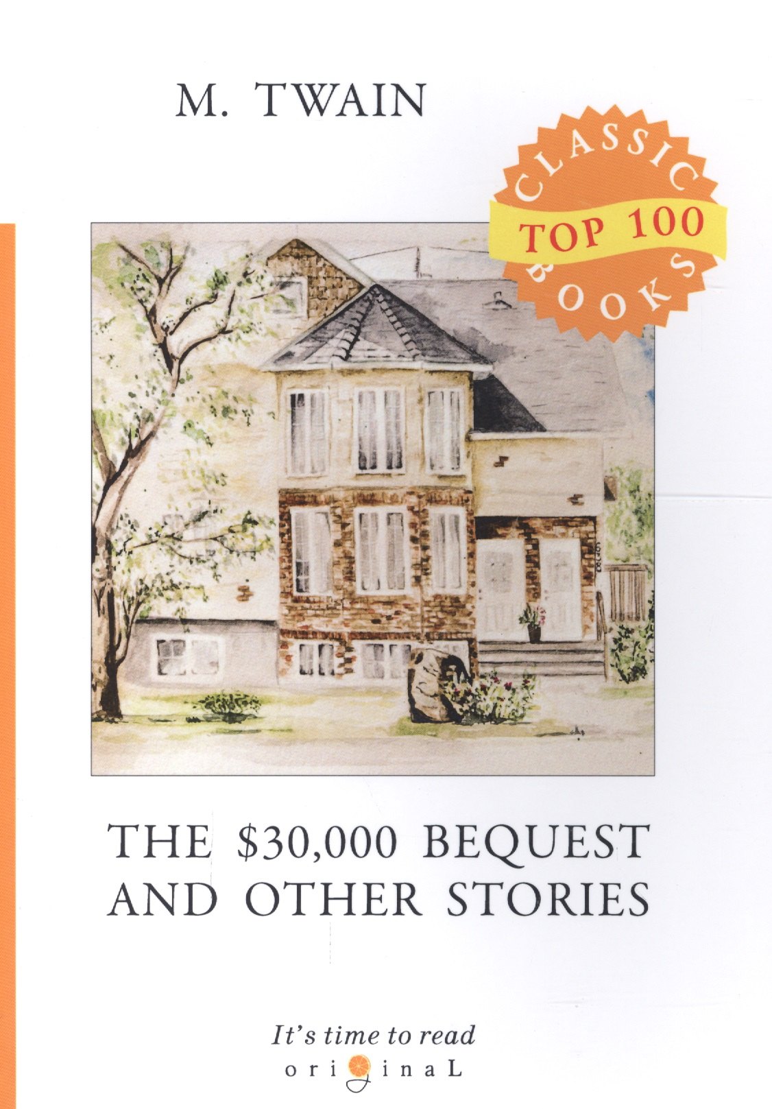 

The $30,000 Bequest and Other Stories