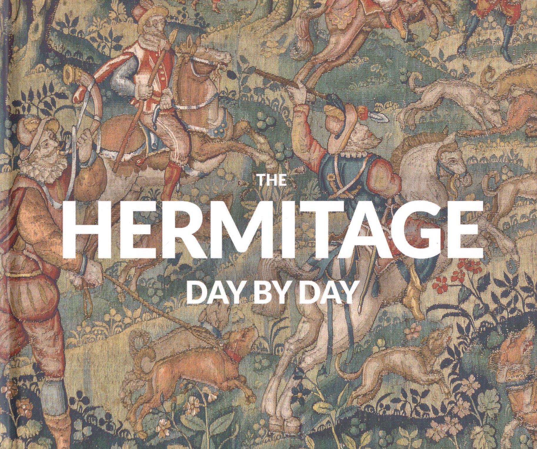 

The Hermitage. Day by Day