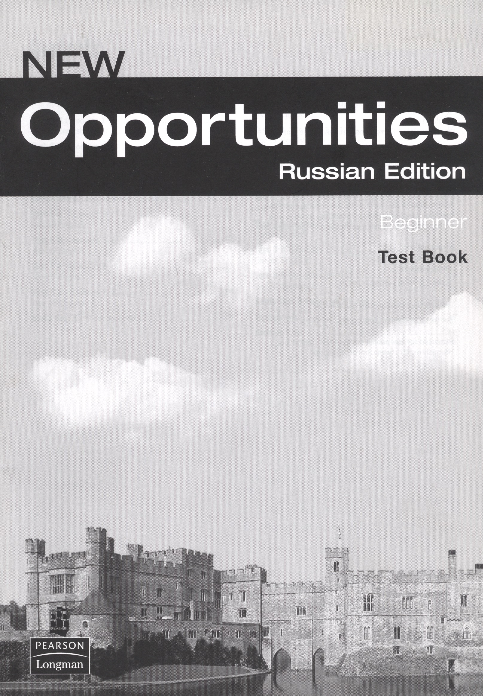 New opportunities book. New opportunities pre-Intermediate Test book. Книга opportunities Beginner. New opportunities Beginner. New opportunities Russian Edition.