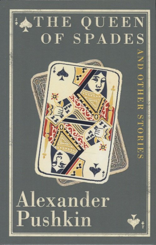 

The Queen of Spades and Other Stories