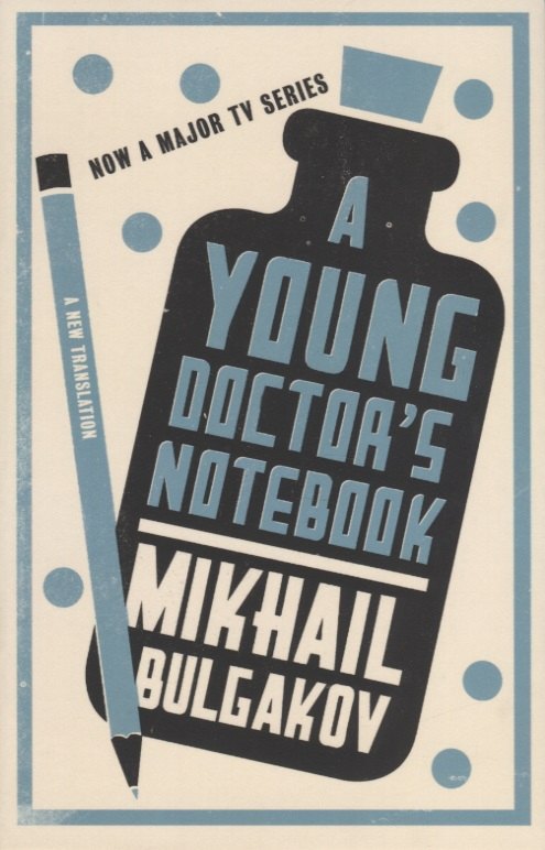 

A Young Doctors Notebook