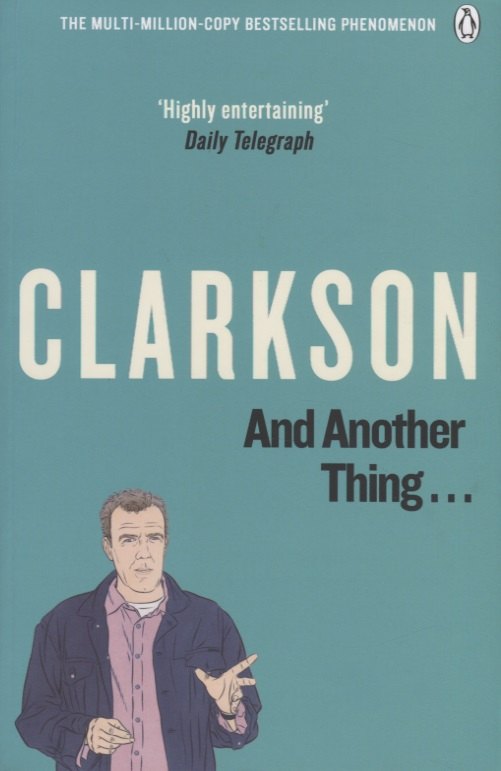 

And Another Thing…The World According Clarkson Volume Two