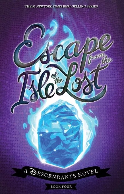 

Escape from the Isle of the Lost. A Descendants Novel