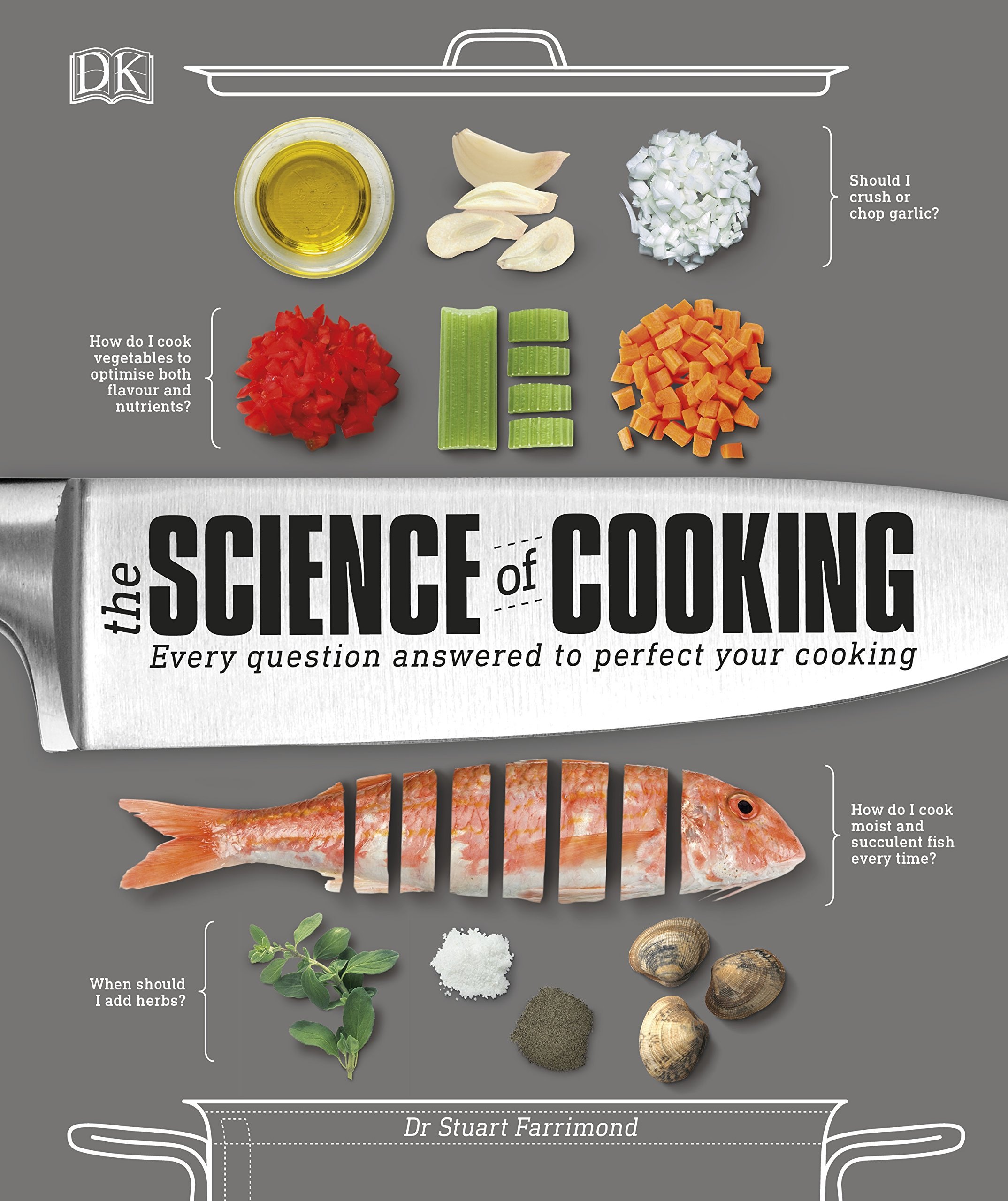 

The Science of Cooking. Every question answered to perfect your cooking