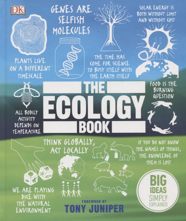 

The Ecology Book. Big Ideas Simply Explained