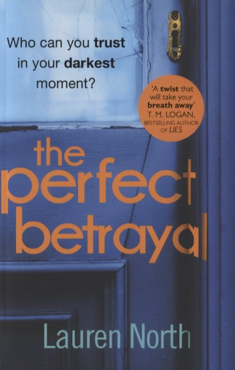 

The Perfect Betrayal