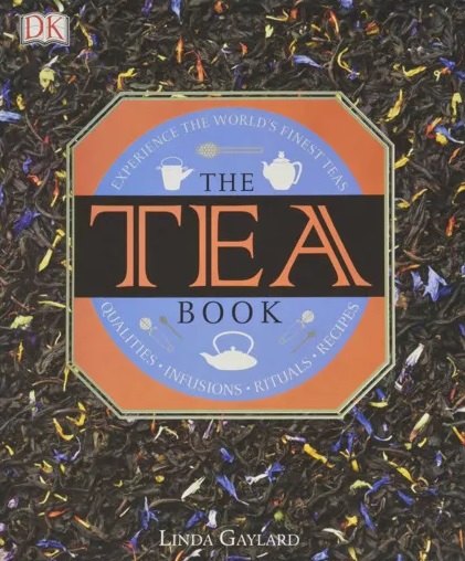 

The Tea Book: Experience the World's Finest Teas