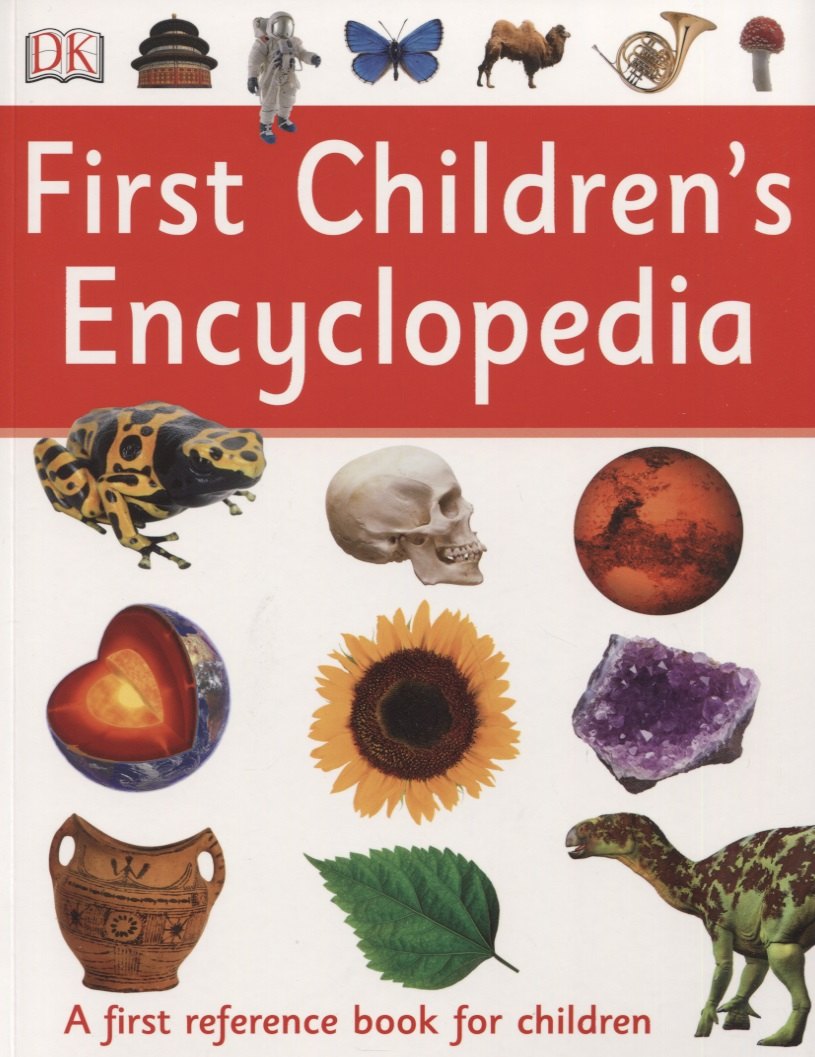 

First Childrens Encyclopedia
