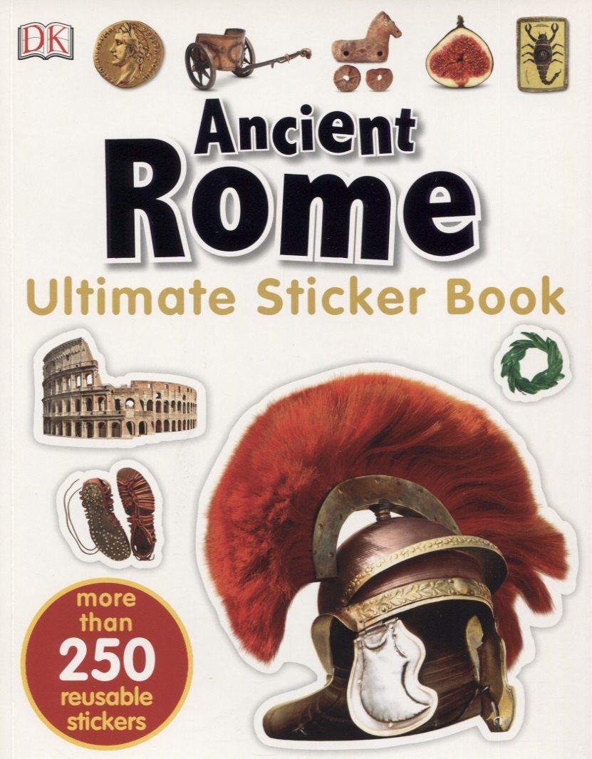 

Ancient Rome. Ultimate Sticker Book