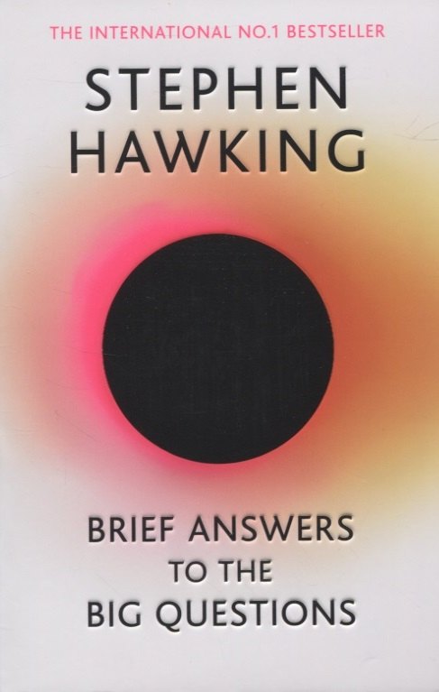 

Brief Answers to the Big Questions