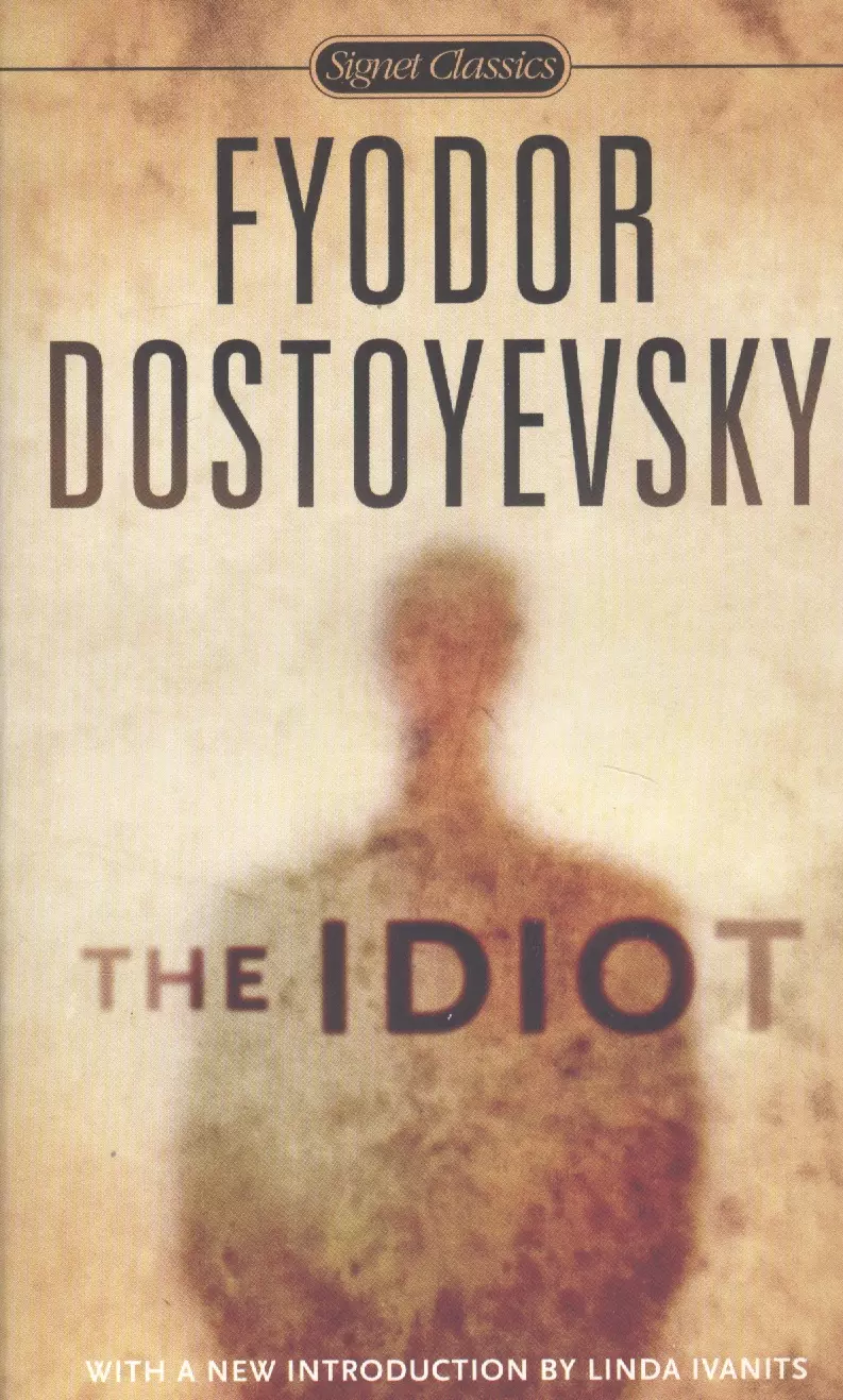 Dostoyevsky Fyodor, Достоевский Федор Михайлович - Idiot
