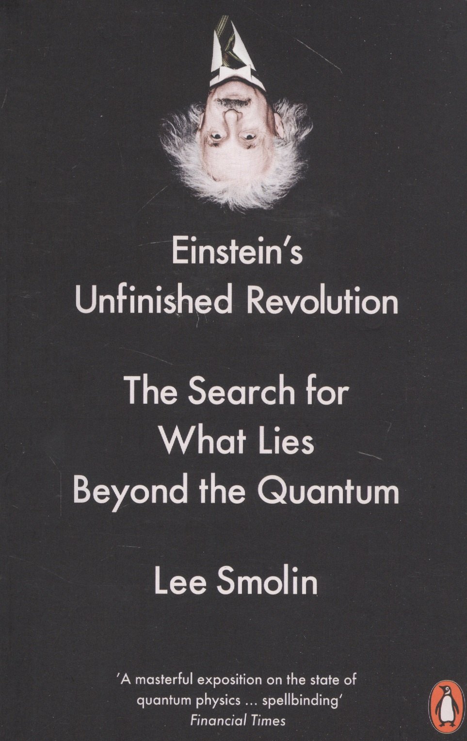 

Einsteins Unfinished Revolution