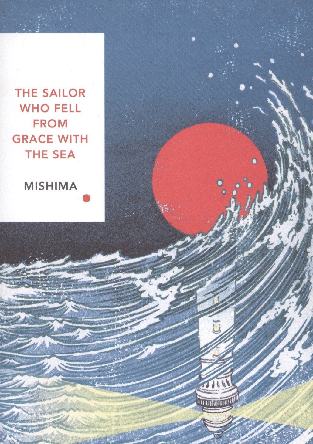 

The Sailor Who Fell from Grace With the Sea