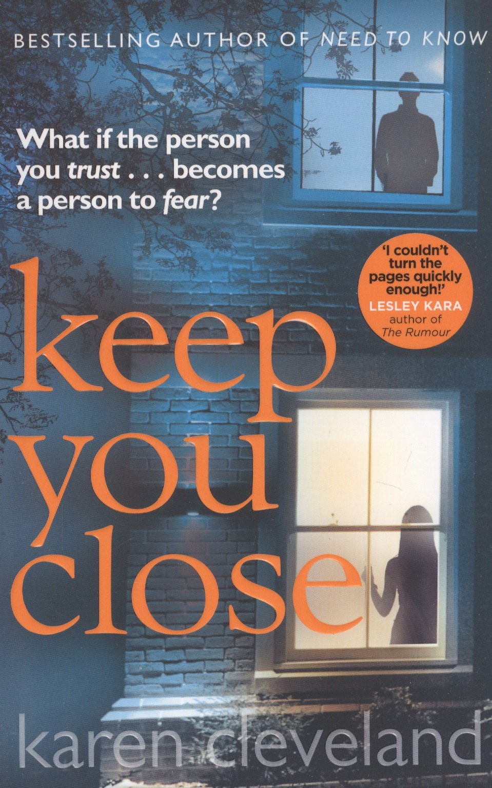 

KEEP YOU CLOSE