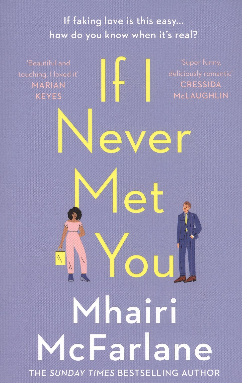 

If Never Met You