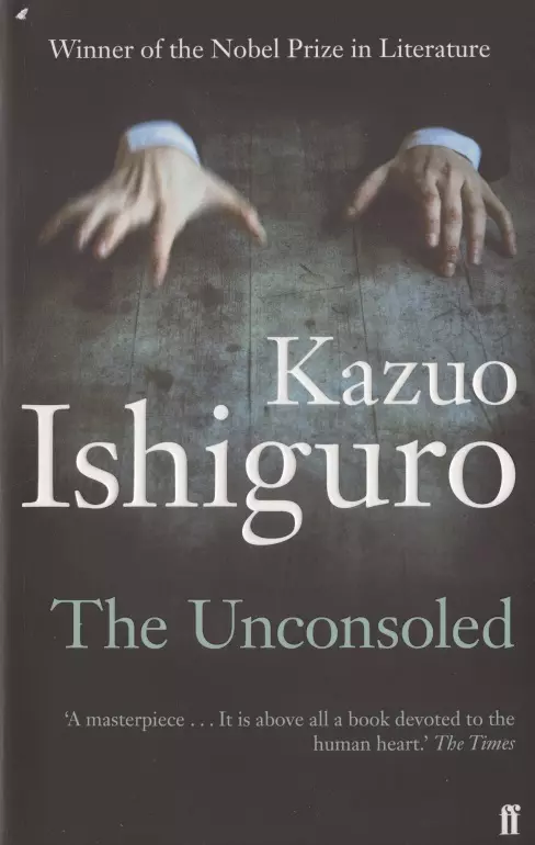 Ishiguro Kazuo - The Unconsoled