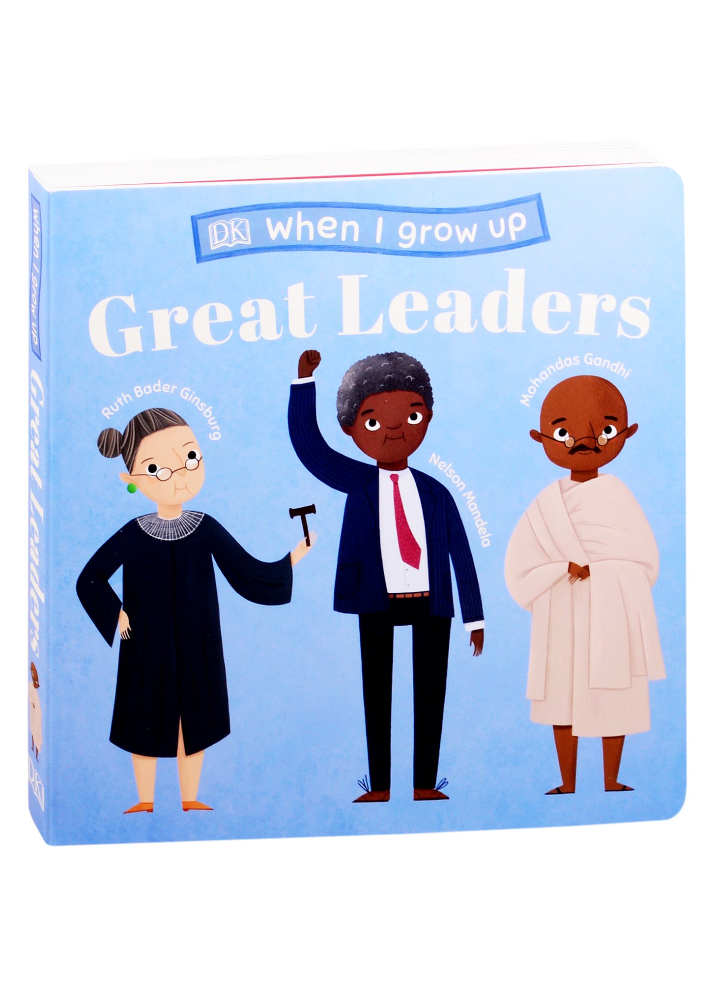 

When I Grow Up - Great Leaders