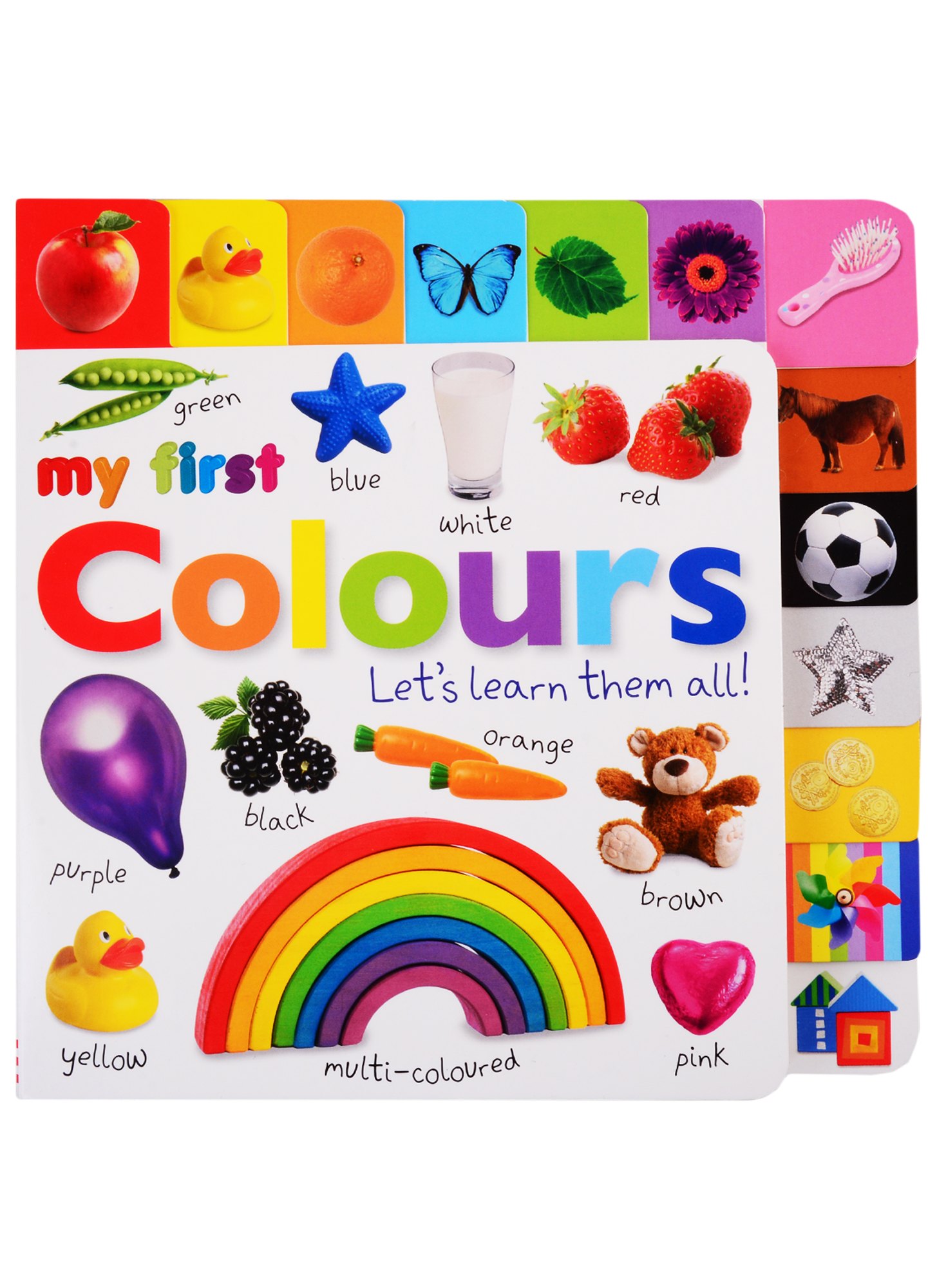 

My First Colours Lets Learn Them All