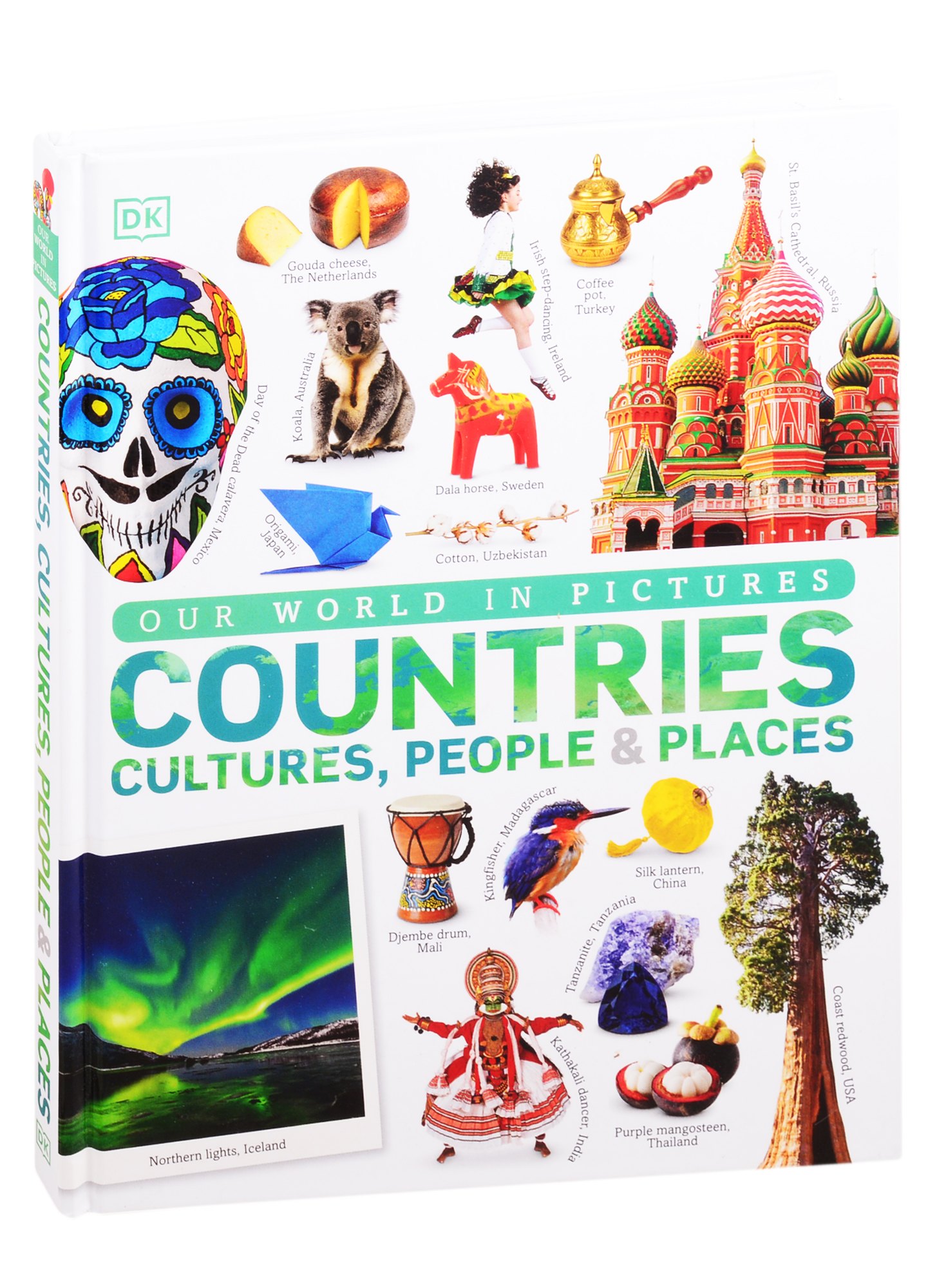 

Our World in Pictures: Countries Cultures, People & Places