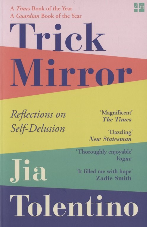 

Trick Mirror: Reflections on Self-Delusion