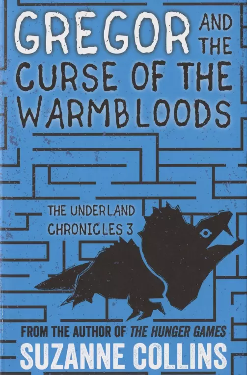 Коллинз Сьюзен - Gregor and the Curse of the Warmbloods