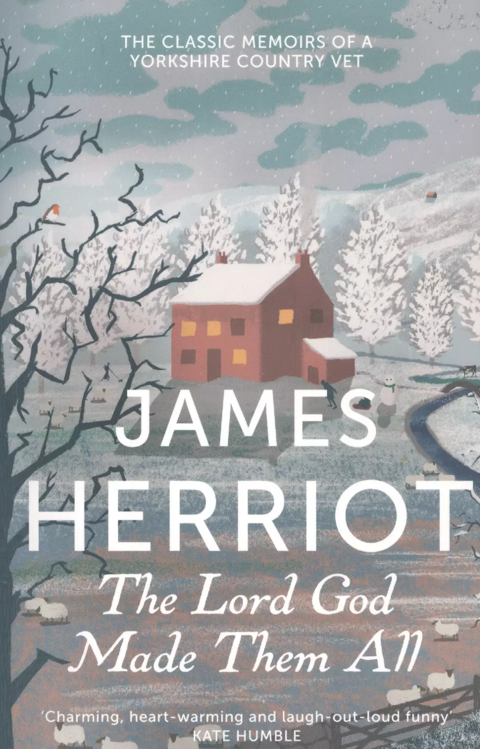 Хэрриот Джеймс, Herriot James - The Lord God Made Them All