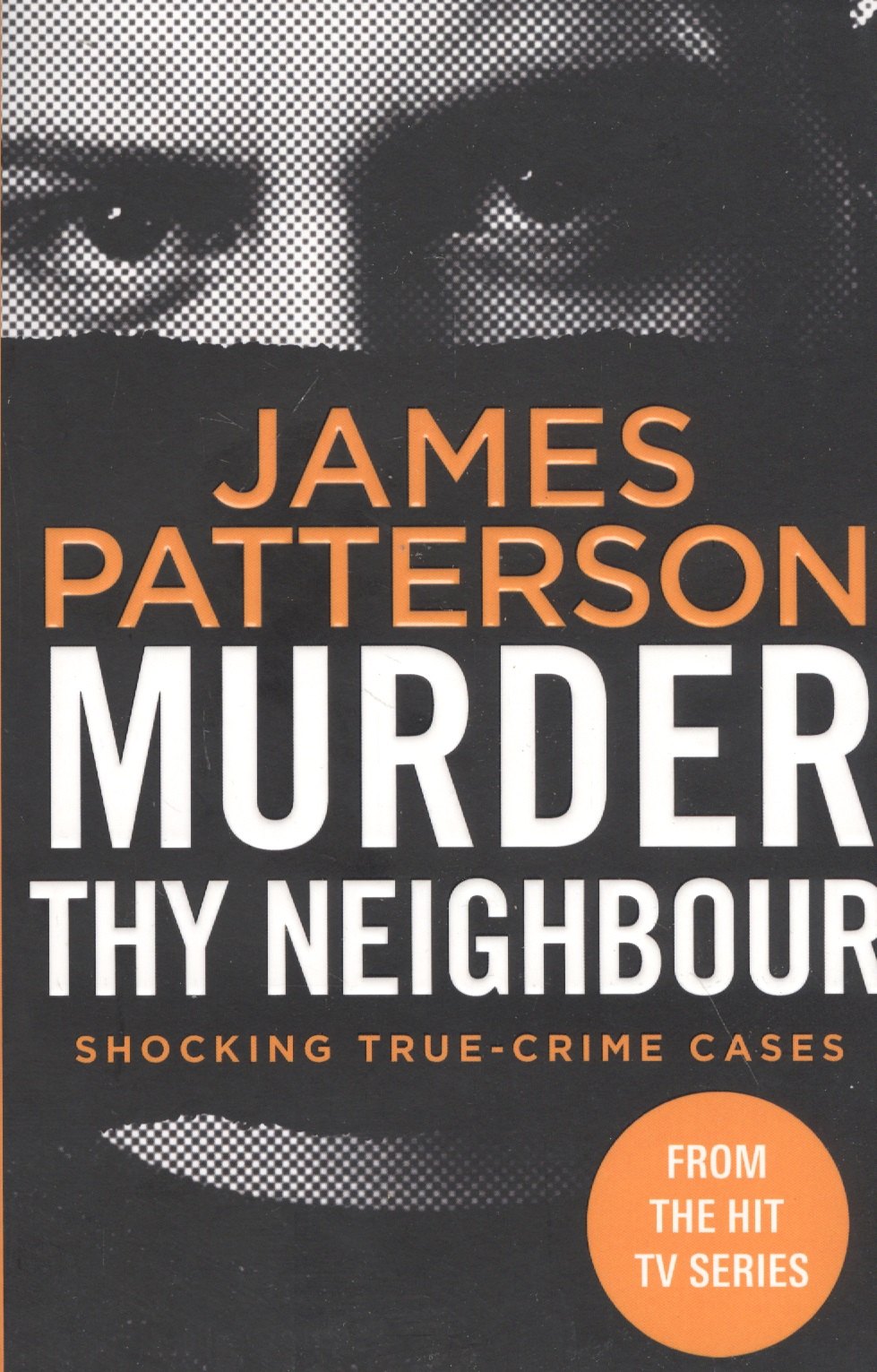 

Murder Thy Neighbour