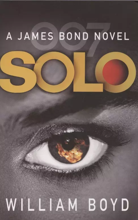 Boyd William - Solo: A James Bond novel