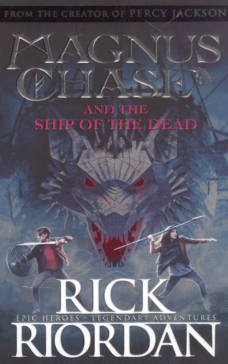 Riordan Rick - Magnus Chase and the Ship of the Dead