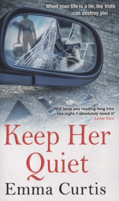 

Keep Her Quiet