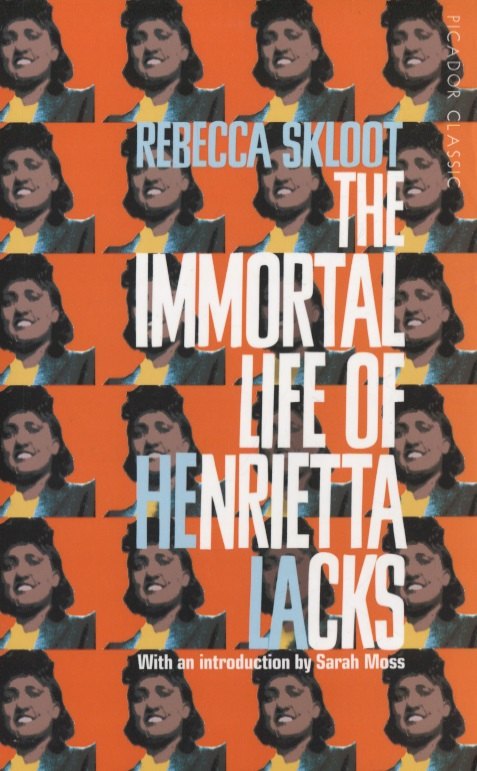 

The Immortal Life of Henrietta Lack