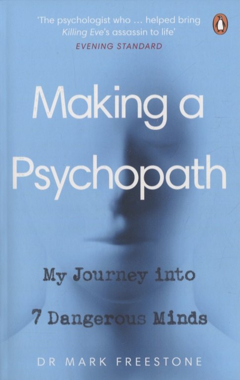 

Making a Psychopath