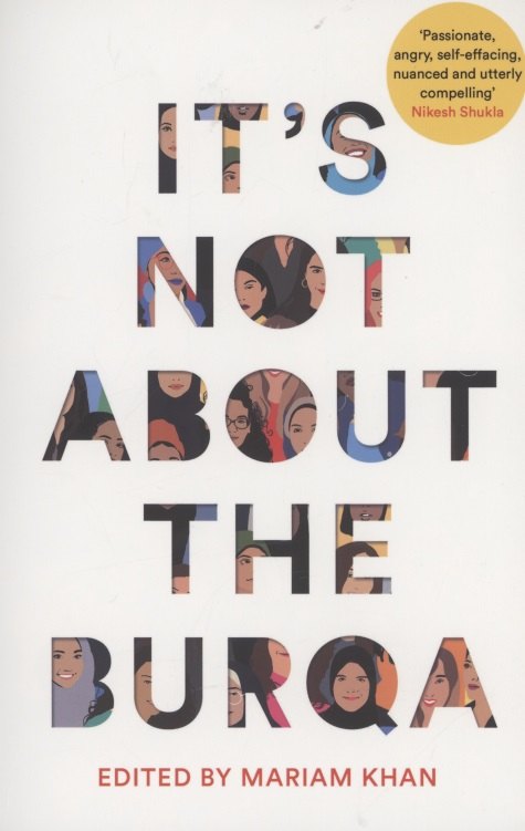 

It's Not About the Burqa