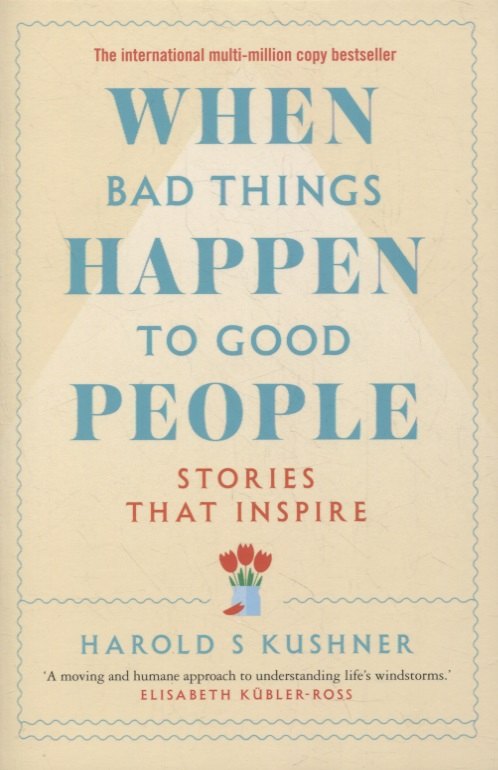 

When Bad Things Happen to Good People