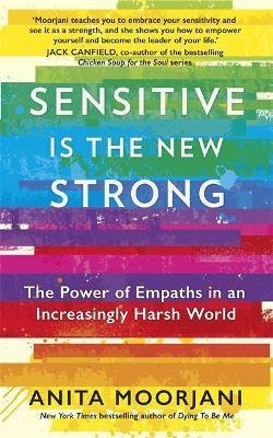 

Sensitive is the New Strong